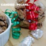 Southern Candied Pecans.