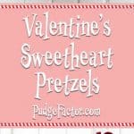 Valentine's Sweetheart Pretzels - the perfect blend of sweet and salty.