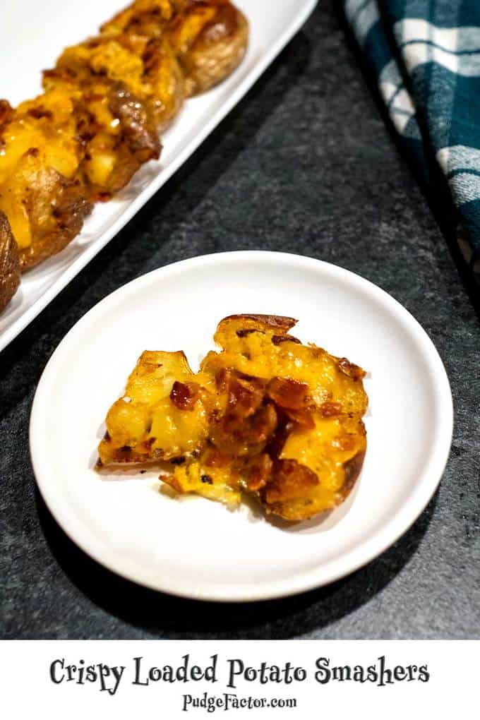 Crispy Loaded Potato Smashers Pudge Factor