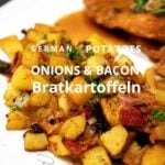 German fried potatoes and onions.