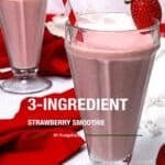 3-ingredient strawberry smoothie.