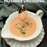 Homemade Russian Dressing.