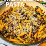 One-Pot Tucan Sausage Pasta.