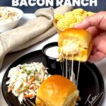 Cheesy chicken bacon ranch sliders