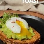 Avocado toast.