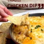 Cheesy Chipotle Chicken Cip