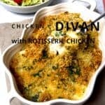 Creamy chicken divan casserole.